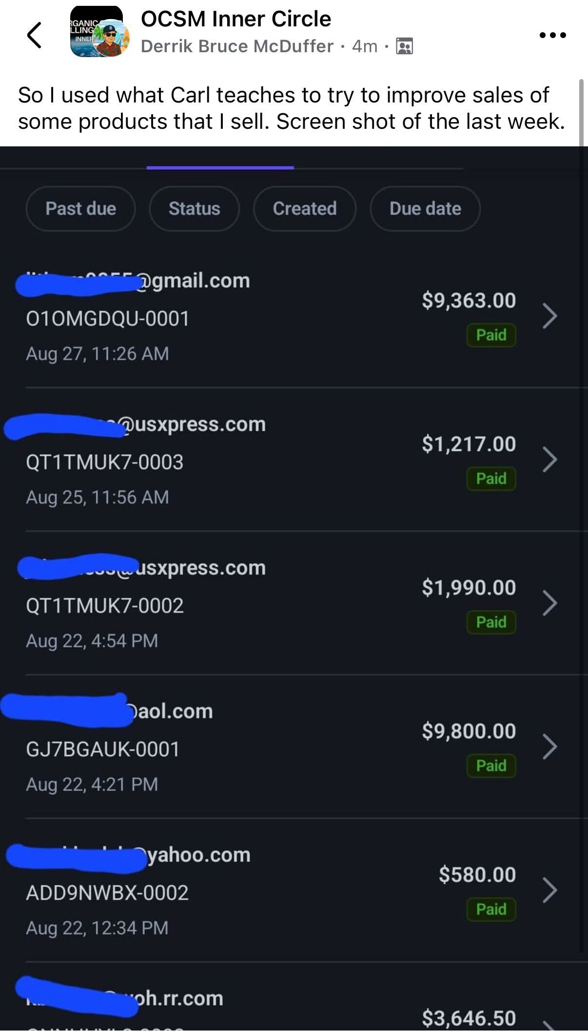 Derrik McDuffer's post · a week of paid invoices after applying what Carl teaches